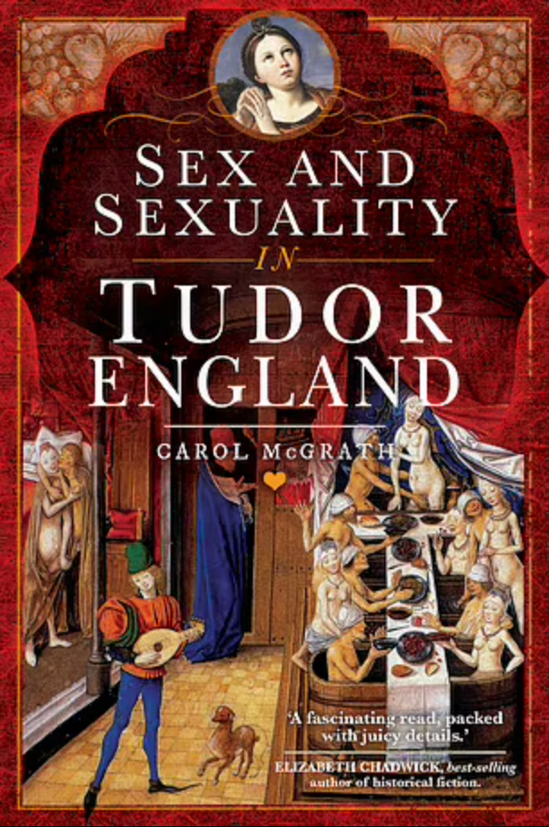 Sex and Sexuality in the Tudor Era
